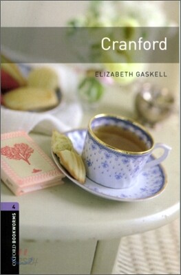 Oxford Bookworms Library 3/E 4: Cranford
