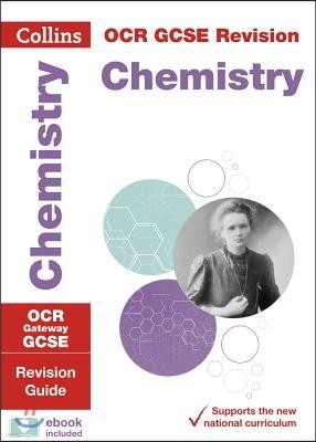 OCR Gateway GCSE 9-1 Chemistry Revision Guide