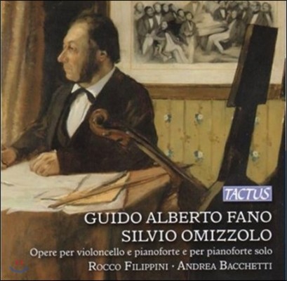 Rocco Filippini 파노 / 오미촐로: 첼로 소나타와 피아노 소품 (Guido Alberto Fano / Silvio Omizzolo: Works for Cello and for Piano Solo) 로코 필리피니