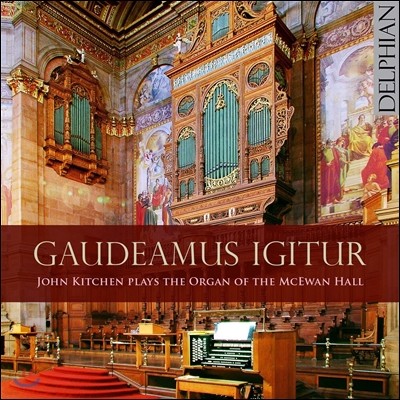John Kitchen 17세기부터 오늘날까지의 오르간 음악 - 존 키친 (Gaudeamus Igitur - Plays the Organ of the McEwan Hall)