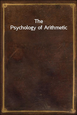 The Psychology of Arithmetic