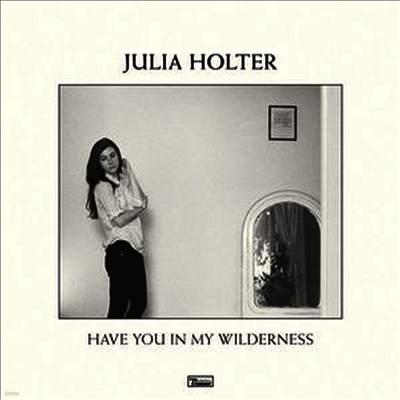 Julia Holter — Have You In My Wilderness 앨범 커버