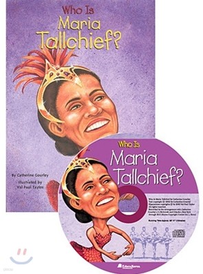 Who Is : Maria Tallchief? (Book+CD)