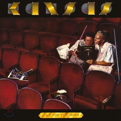 Kansas - Two For The Show (30th Anniversary Edition)