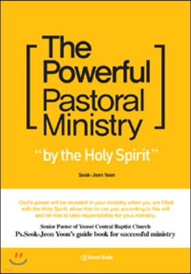 The Powerful Pastoral Ministry