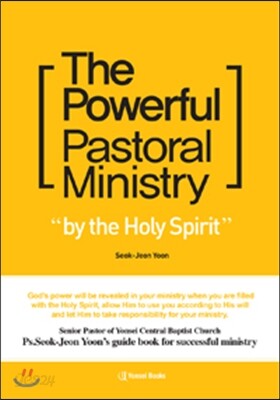 The Powerful Pastoral Ministry