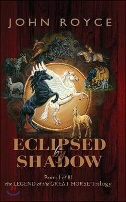 Eclipsed by Shadow