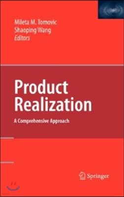 Product Realization: A Comprehensive Approach