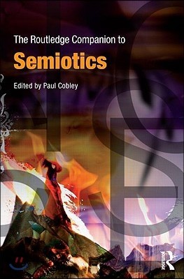 Routledge Companion to Semiotics