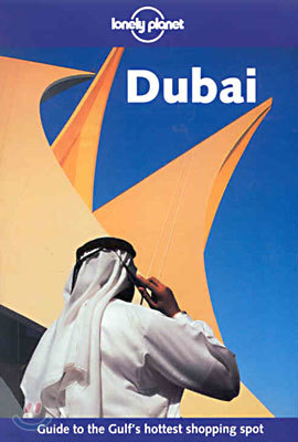 Dubai (Lonely Planet Travel Guides)