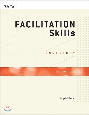 Facilitation Skills Inventory, Participant Guide