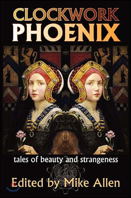 Clockwork Phoenix: Tales of Beauty and Strangeness