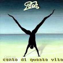 I Pooh - Cento Di Queste Vite