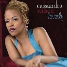 Cassandra Wilson — Lovely 앨범 커버