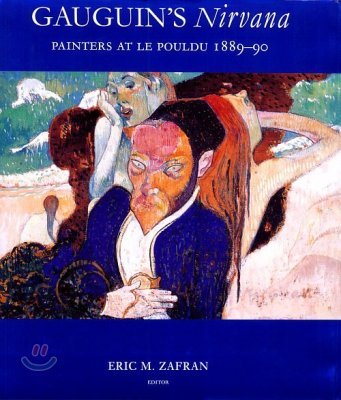 Gauguin's Nirvana: Painters at Le Pouldu, 1889-90