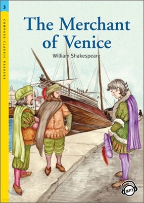 Compass Classic Readers Level 3 : The Merchant of Venice 