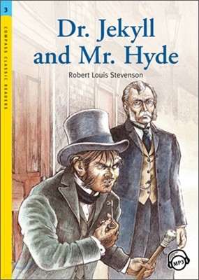 Compass Classic Readers Level 3 : Dr.Jekyll and Mr.Hyde 