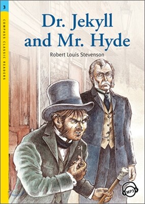 Compass Classic Readers Level 3 : Dr.Jekyll and Mr.Hyde