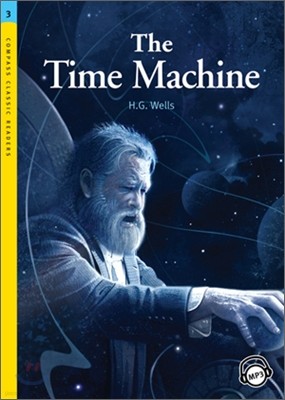 Compass Classic Readers Level 3 : The Time Machine 