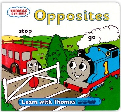 Thomas & Friends : Opposites