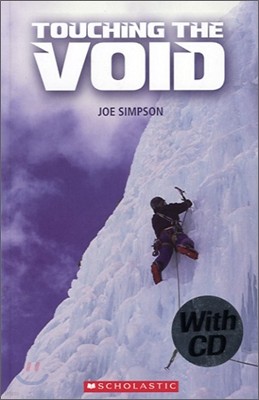 Scholastic ELT Readers Level 3 : Touching the Void (Book+CD)