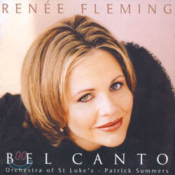 Renee Fleming - Bel Canto