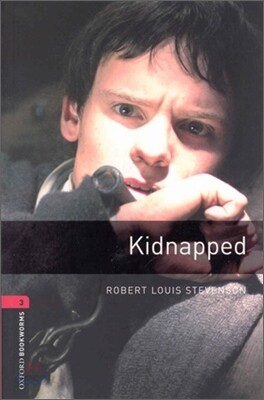 Oxford Bookworms Library 3/E 3: Kidnapped