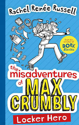 The Misadventures of Max Crumbly #01 : Locker Hero