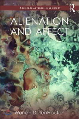 Alienation and Affect