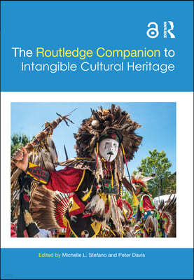 Routledge Companion to Intangible Cultural Heritage