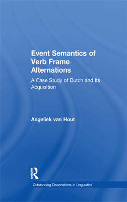 Event Semantics of Verb Frame Alternations