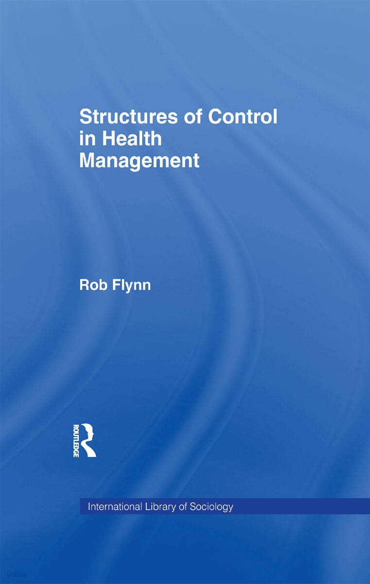 Structures of Control in Health Management