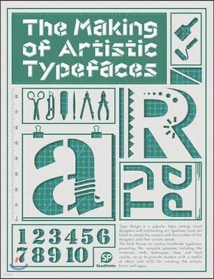 The Making Of Artistic Typefaces