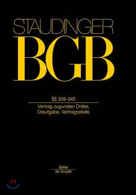 De Gruyter §§ 328-345: (Vertrag Zugunsten Dritter, Draufgabe, Vertragsstrafe)