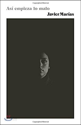 Asi Empieza Lo Malo / Thus Bad Begins: (Thus Bad Begins - Spanish-Language Edition)