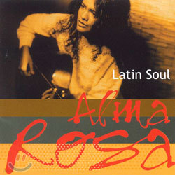 Alma Rosa - Latin Soul