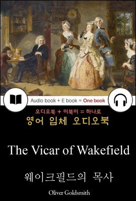 웨이크필드의 목사 (The Vicar of Wakefield) 들으면서 읽는 영어 명작 283