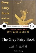 그레이 요정책 (The Grey Fairy Book) 들으면서 읽는 영어 명작 302