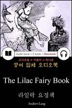 라일락 요정 책 (The Lilac Fairy Book) 들으면서 읽는 영어 명작 304