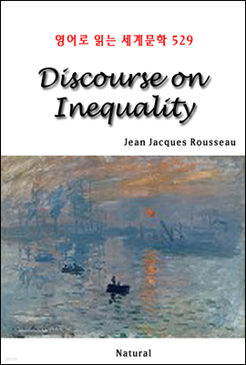 Discourse on Inequality - 영어로 읽는 세계문학 529