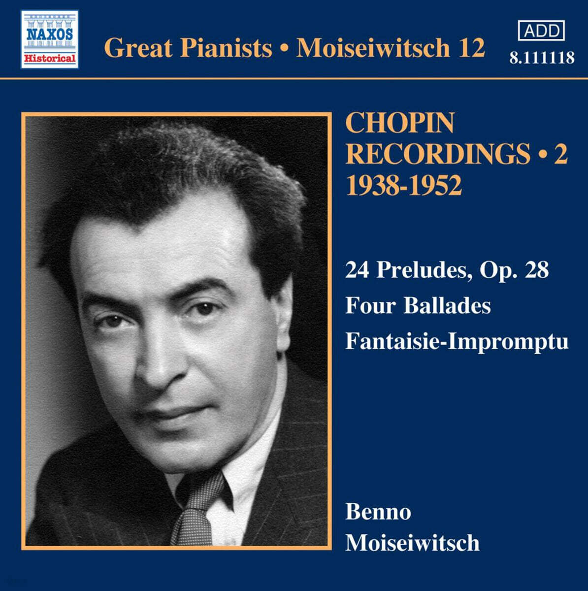 Benno Moiseiwitsch 쇼팽: 24개의 전주곡, 발라드, 즉흥 환상곡 - 벤노 모이세이비치