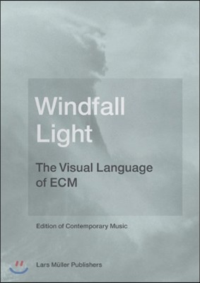 Windfall Light - The Visual Language of ECM (ECM ̺ ٹ Ŀ Ʈ)