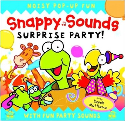 Snappy Sounds Surprise Party!
