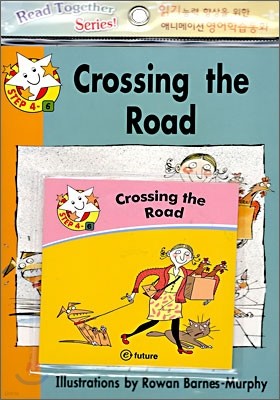 Read Together Step 4-6 : Crossing the Road (Book + CD)