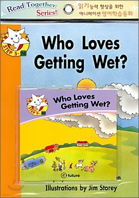 Read Together Step 5-10 : Who Loves Getting Wet? (Book + CD)