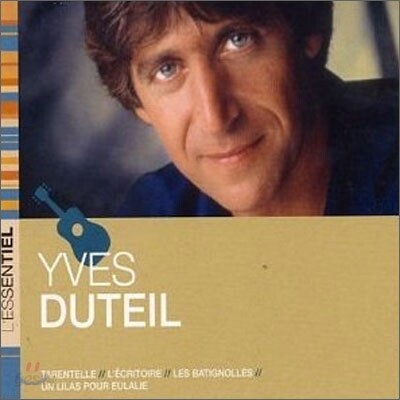 Yves Duteil - L'essentiel