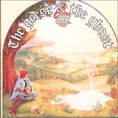 Anthony Phillips - Geese & The Ghost