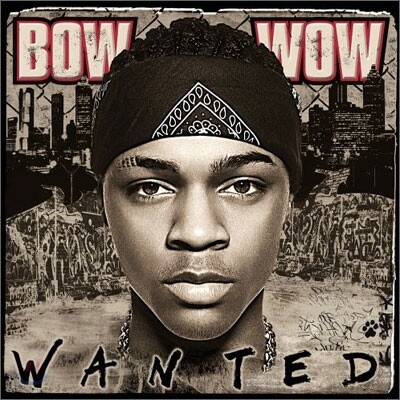 Bow Wow - Wanted