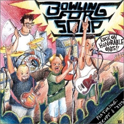 Bowling For Soup - Rock On Honarable Ones!!