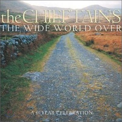 Chieftains - Wide World Over: 40th Anniversary Collection